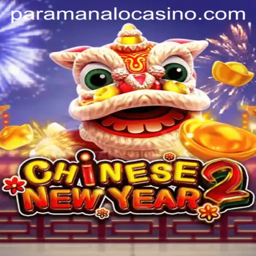 Exploring the Exciting World of CHINESENEWYEAR2: The Paramanalo Adventure