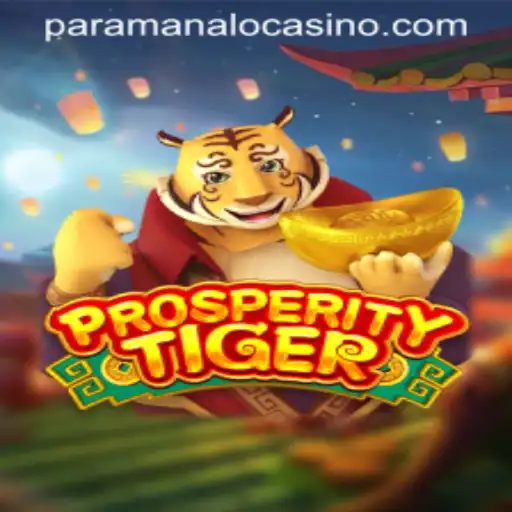 Experience the Thrill of ProsperityTiger: A Comprehensive Guide to Its Intriguing World