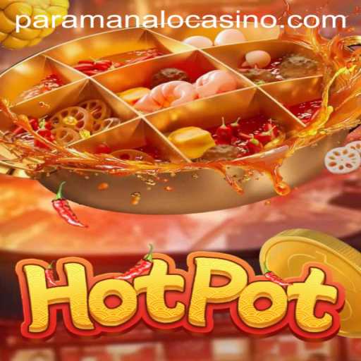 Exploring the Dynamic World of Hotpot: The Essence of Paramanalo